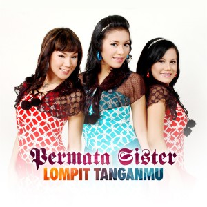 Permata Sister的专辑Lompit Tanganmu