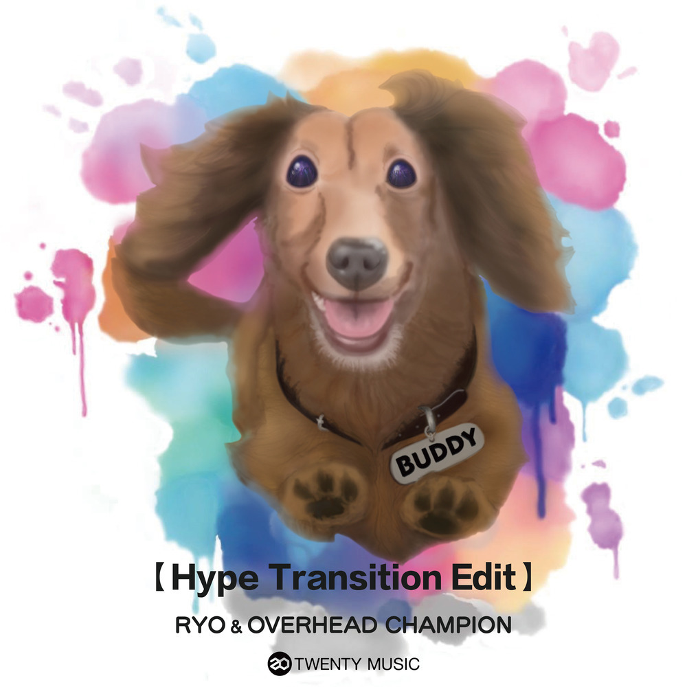 BUDDY（Hype Transition Edit） (Hype Transition Edit)
