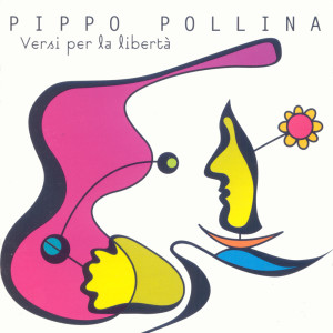Pippo Pollina的专辑Versi per la libertà