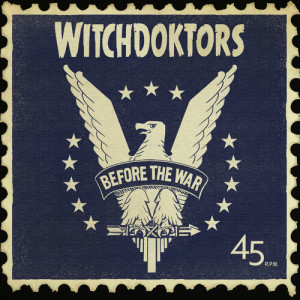 Album Before The War from WitchDoktors