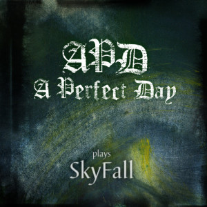 ดาวน์โหลดและฟังเพลง Skyfall พร้อมเนื้อเพลงจาก A Perfect Day
