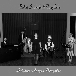 Album Sahibini Arayan Tangolar from Bahar Sarıboğa