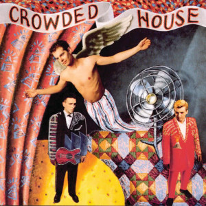 Crowded House的專輯Crowded House