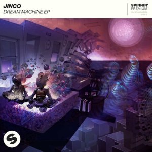 ดาวน์โหลดและฟังเพลง Dream Machine (feat. Max Styler) [Extended Mix] (Extended Mix) พร้อมเนื้อเพลงจาก Jinco