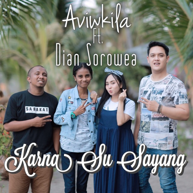 Download Lagu Karna Su Sayang Duet Version Oleh Aviwkila Download Lagu Mp3