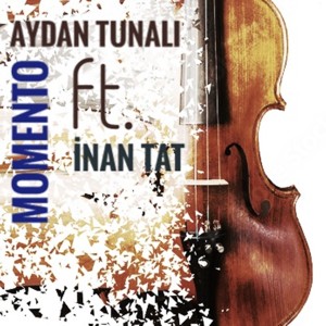 Listen to Momento song with lyrics from Aydan Tunalı