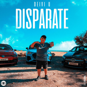 收聽Deivi U的Disparate歌詞歌曲
