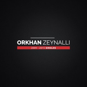 Album Singles (2009-2015) from Orkhan Zeynalli
