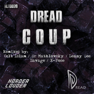 Dengarkan lagu Coup (Lenny Dee Remix) nyanyian Dread dengan lirik