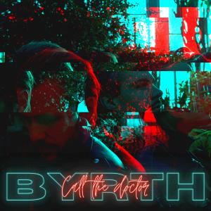 BYRTH的專輯Call The Doctor