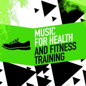 Music for Health and Fitness Training