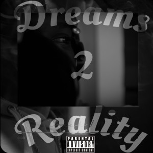 Listen to Dreams to Reality (Explicit) song with lyrics from Uptown Mula