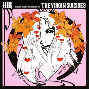 Air Supply的專輯The Virgin Suicides (Original Motion Picture Score)