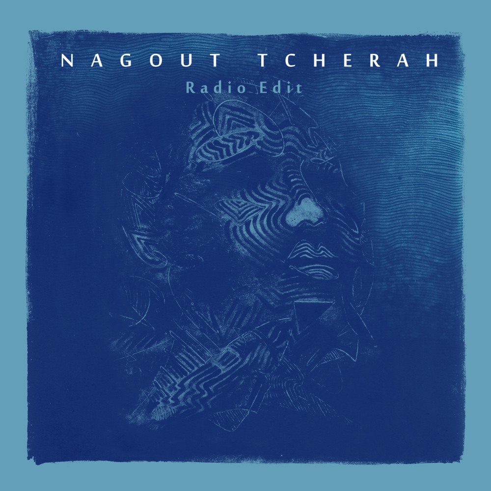 Nagout Tcherâh (Radio Edit)