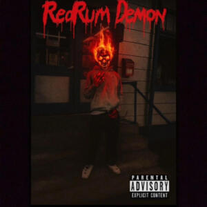 LIL E4600的專輯RedRum Demon (ep) [Explicit]