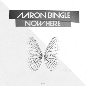 Album NowHere oleh Aaron Bingle