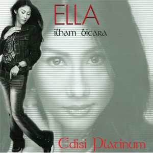 อัลบัม Ilham Bicara ศิลปิน ELLA