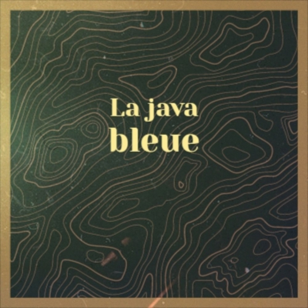 La Java Bleue