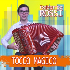 Album Tocco magico oleh Roberto Rossi