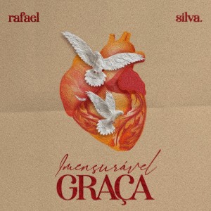 Album Imensurável Graça oleh Rafael Silva