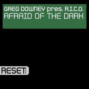 ดาวน์โหลดและฟังเพลง Afraid Of The Dark (Tech Mix) พร้อมเนื้อเพลงจาก Greg Downey