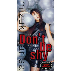 Don't be shy dari Alisa Mizuki