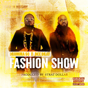 Album Fashion Show (Explicit) from Drumma Sc