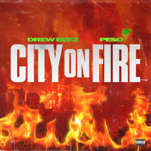 Drew Beez的專輯City On Fire