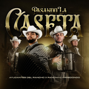 Ayudantes del Rancho的專輯Pasando La Caseta