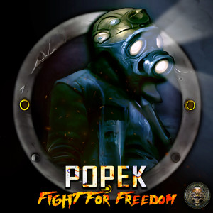 Listen to Fight for Freedom song with lyrics from Popek