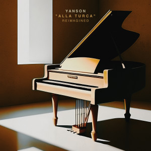 ดาวน์โหลดและฟังเพลง Alla Turca (Reimagined) พร้อมเนื้อเพลงจาก Yanson