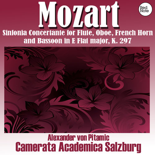 Sinfonia Concertante for Flute, Oboe, French Horn, and Bassoon in E Flat major, K. 297: I. Allegro