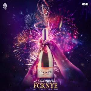 อัลบัม FCKNYE (Official FCKNYE 2024 Anthem) ศิลปิน Sandy Warez