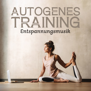 Album Autogenes Training (Entspannungsmusik) from Yoga Musik!