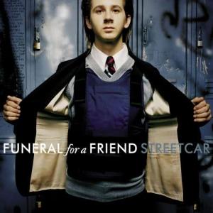 ดาวน์โหลดและฟังเพลง Streetcar พร้อมเนื้อเพลงจาก Funeral For A Friend