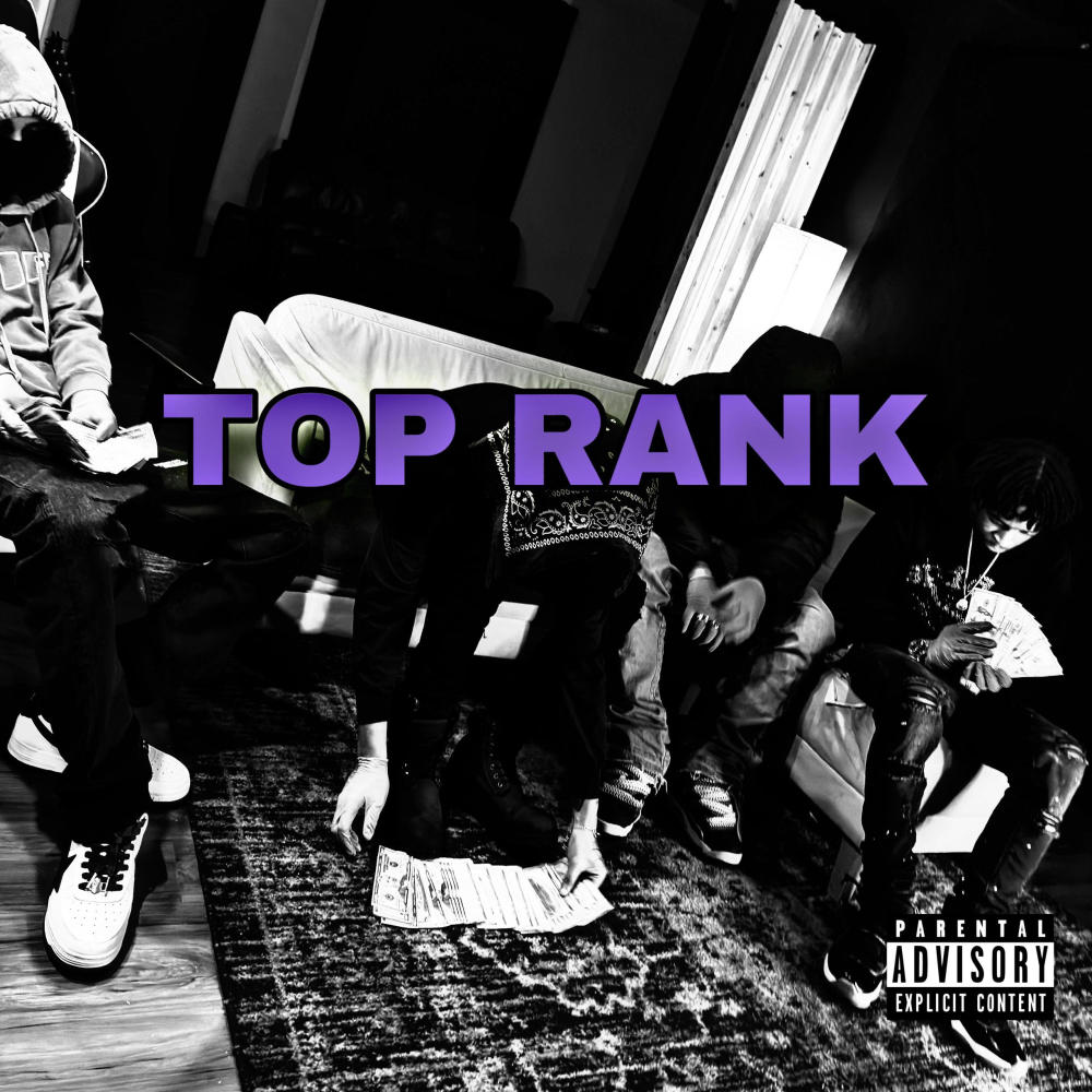 Top Rank (feat. Bamforthecause & Vicious) (Explicit)