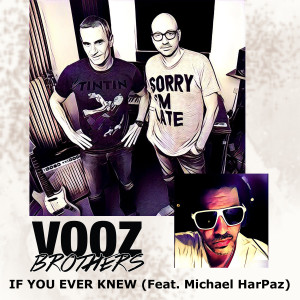 收听Vooz Brothers的If I Ever Knew (Underground Mix)歌词歌曲