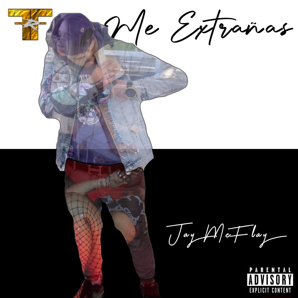 Me Extrañas (feat. Jay Mcflay)