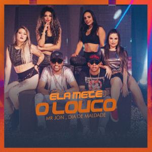 收聽Mr. Jon的Ela mete o louco歌詞歌曲
