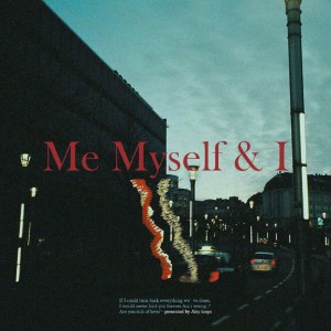 Listen to Me My Self & I song with lyrics from Airy Loops
