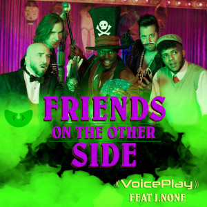 Listen to Friends on the Other Side song with lyrics from VoicePlay