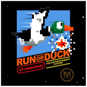 收聽XP The Marxman的Run or Duck (Explicit)歌詞歌曲