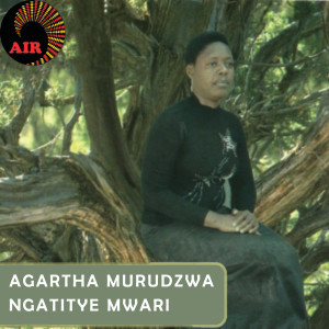 อัลบัม Ngatitye Mwari ศิลปิน Agartha Murudzwa