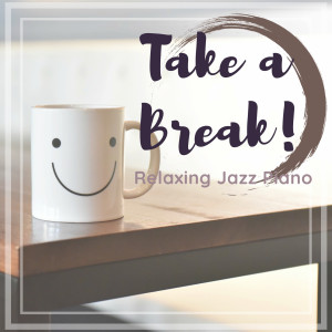 收聽Relax α Wave的Jazz Break歌詞歌曲