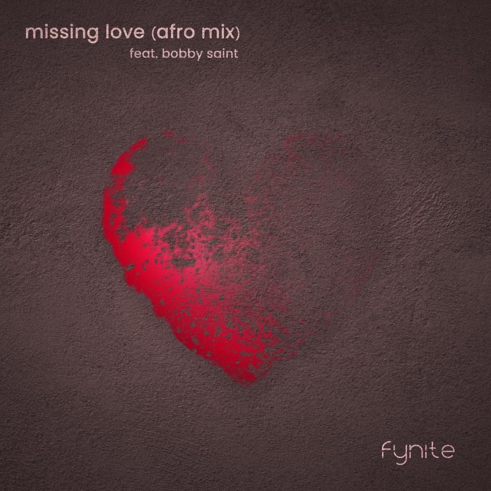 Missing Love (DJ Edit Afro Mix)