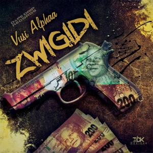 ดาวน์โหลดและฟังเพลง Zwigidi พร้อมเนื้อเพลงจาก Vusi Alphaa
