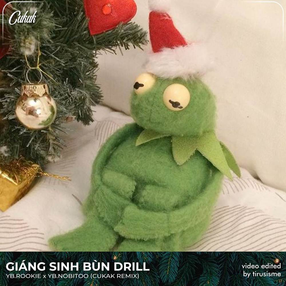 Giáng Sinh Bùn Drill (Cukak Remix)