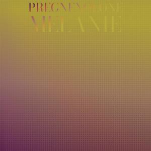 Album Pregnenolone Melanie oleh Various