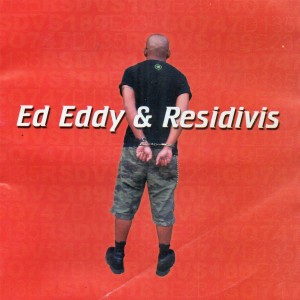 Ed Eddy & Residivis dari Ed Eddy
