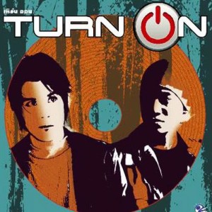 อัลบัม Turn On ศิลปิน เทิร์นออน